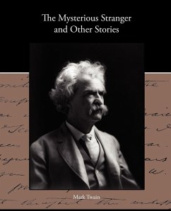 The Mysterious Stranger and Other Stories - Twain, Mark