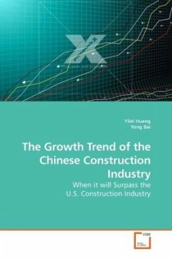 The Growth Trend of the Chinese Construction Industry - Huang, Yilei;Bai, Yong