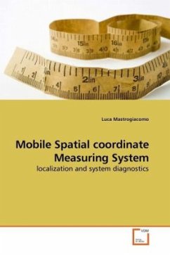 Mobile Spatial coordinate Measuring System - Mastrogiacomo, Luca