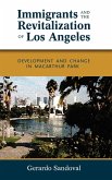 Immigrants and the Revitalization of Los Angeles