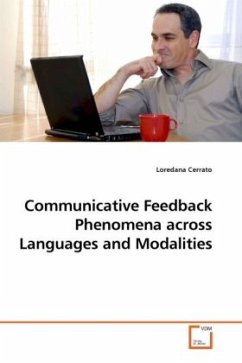 Communicative Feedback Phenomena across Languages and Modalities - Cerrato, Loredana