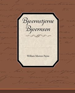 Bjoernstjerne Bjoernson - Payne, William Morton