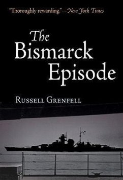 The Bismarck Episode - Grenfell, Russell