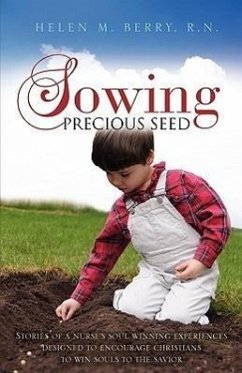 Sowing Precious Seed - Berry, Helen M.