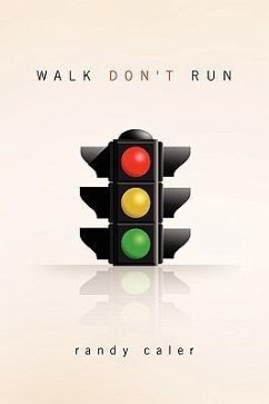 WALK DON'T RUN - Caler, Randy