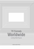 TV Formats Worldwide TV Formats Worldwide