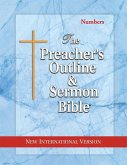 The Preacher's Outline & Sermon Bible: Numbers: New International Version