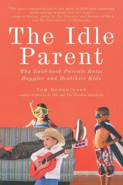 The Idle Parent - Hodgkinson, Tom