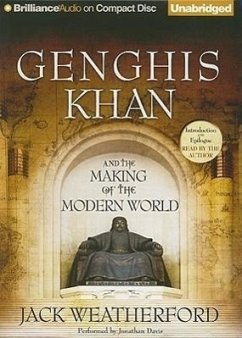 Genghis Khan and the Making of the Modern World - Weatherford, Jack