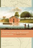 Historic Canals & Waterways of South Carolina