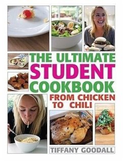 The Ultimate Student Cookbook - Goodall, Tiffany