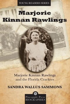Marjorie Kinnan Rawlings and the Florida Crackers - Sammons, Sandra