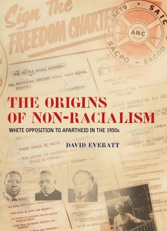The Origins of Non-Racialism - Everatt, David