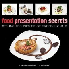 Food Presentation Secrets - Hobday, Cara; Denbury, Jo