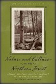 Nature and Culture in the Northern Forest: Region, Heritage, and Environment in the Rural Northeast