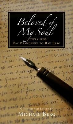 Beloved of My Soul: Letters of Our Master and Teacher - Berg, Michael