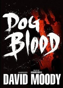 Dog Blood - Moody, David