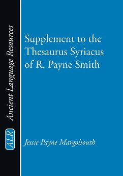 Supplement to the Thesaurus Syriacus of R. Payne Smith - Margoliouth, J. P.