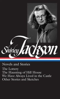 Shirley Jackson: Novels and Stories (Loa #204) - Jackson, Shirley