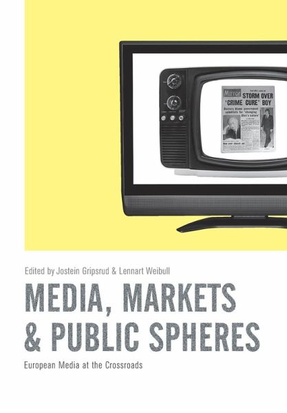 Media, Markets and Public Spheres Media, Markets and Public Spheres