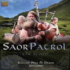 The Stomp-Scottish Pipes And Drums Untamed - Saor Patrol