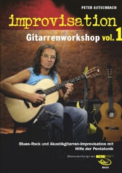 Improvisation, vol. 1. Gitarrenworkshop, DVD + Buch, m. 1 DVD - Autschbach, Peter