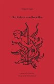 Die Ketzer von Rocailles Die Ketzer von Rocailles