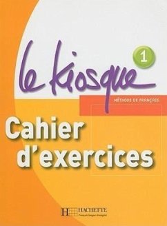 Le Kiosque: Niveau 1 Cahier D'Exercices - Gallon, Fabienne; Gallon