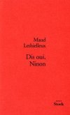 Dis Oui Ninon Dis Oui Ninon