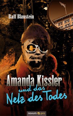 Amanda Kissler und das Netz des Todes - Blaustein, Ralf