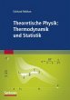 Theoretische Physik: Thermodynamik und... - Bild 1