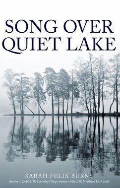 Song Over Quiet Lake - Burns, Sarah Felix