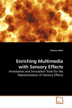 Enriching Multimedia with Sensory Effects - Waltl, Markus