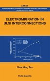 ELECTROMIGRATION IN ULSI INTERCONNECTI.. ELECTROMIGRATION IN ULSI INTERCONNECTI..
