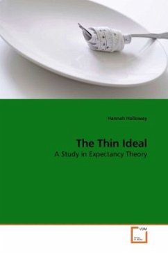 The Thin Ideal - Holloway, Hannah