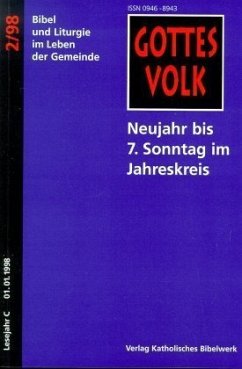 Neujahr bis 7. Sonntag im Jahreskreis / Gottes Volk, Lesejahr C 1998, 8 Hefte u. Sonderbd. 2