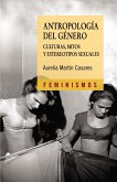 Antropología del género : culturas, mitos y estereotipos sexuales