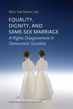 Equality, Dignity, and Same-Sex Marriage - Lee, Man Yee Karen