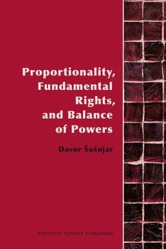 Proportionality, Fundamental Rights and Balance of Powers - Susnjar, Davor