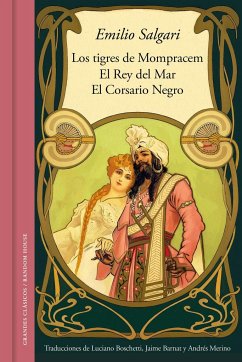 Los tigres de Monpracem ; El rey del mar ; El corsario negro - Salgari, Emilio