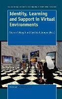 Cover Identity, Learning and Support in Virtual Environments