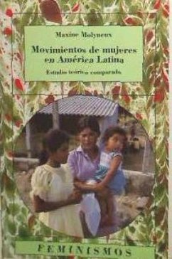 Movimientos de mujeres en América Latina - Molyneax, Maxine