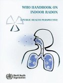 WHO Handbook on Indoor Radon