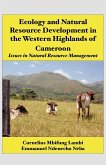 Ecology and Natural Resource Development in the Western Highlands of Cameroon