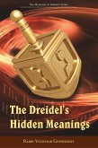 The Dreidel's Hidden Meanings (The Mysteries of Judaism Series)