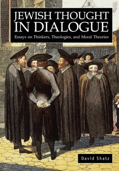 Jewish Thought in Dialogue - Shatz, David