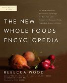 The New Whole Foods Encyclopedia: A Comprehensive Resource for Healthy Eating