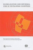 Globalization and Informal Jobs in Developing Countries: A Joint Study of the International Labour Office and the Secretariat of the World Trade Organ