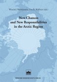 New Chances and New Responsibilities in the Arctic Region