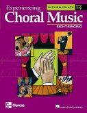 Experiencing Choral Music, Intermediate Sight-Singing